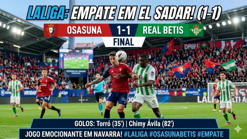 O Osasuna soube sofrer e soube responder. Isso é a identidade deste clube